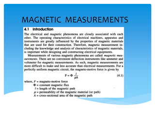 MAGNETIC MEASUREMENTS
 