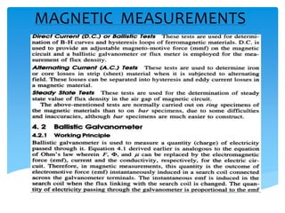 MAGNETIC MEASUREMENTS
 