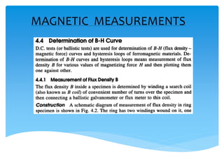 MAGNETIC MEASUREMENTS
 