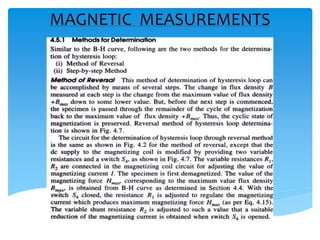 MAGNETIC MEASUREMENTS
 