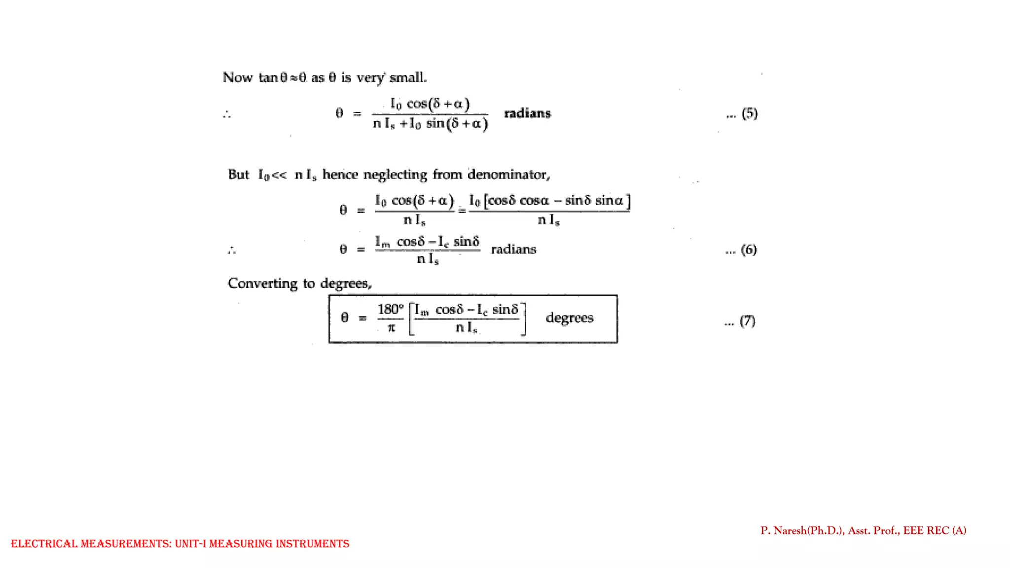 P. Naresh(Ph.D.), Asst. Prof., EEE REC (A)
Electrical Measurements: UNIT-I MEASURING INSTRUMENTS
 