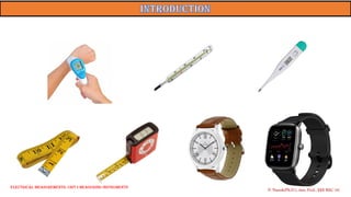 P. Naresh(Ph.D.), Asst. Prof., EEE REC (A)
Electrical Measurements: UNIT-I MEASURING INSTRUMENTS
 