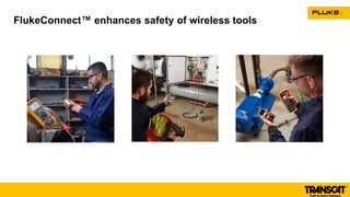 FlukeConnect™ enhances safety of wireless tools
 