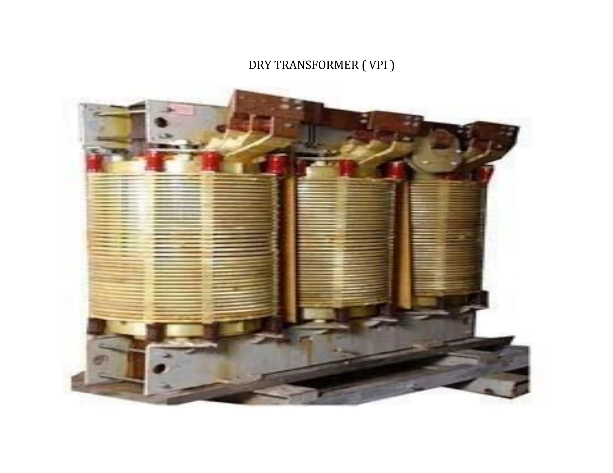 DRY TRANSFORMER ( VPI )
TATA HOUSING DEVELOPMENT COMPANY LTD.
 