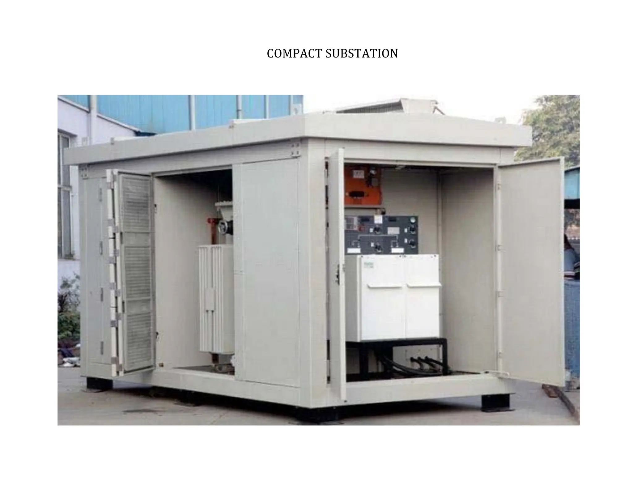 COMPACT SUBSTATION
TATA HOUSING DEVELOPMENT COMPANY LTD.
 