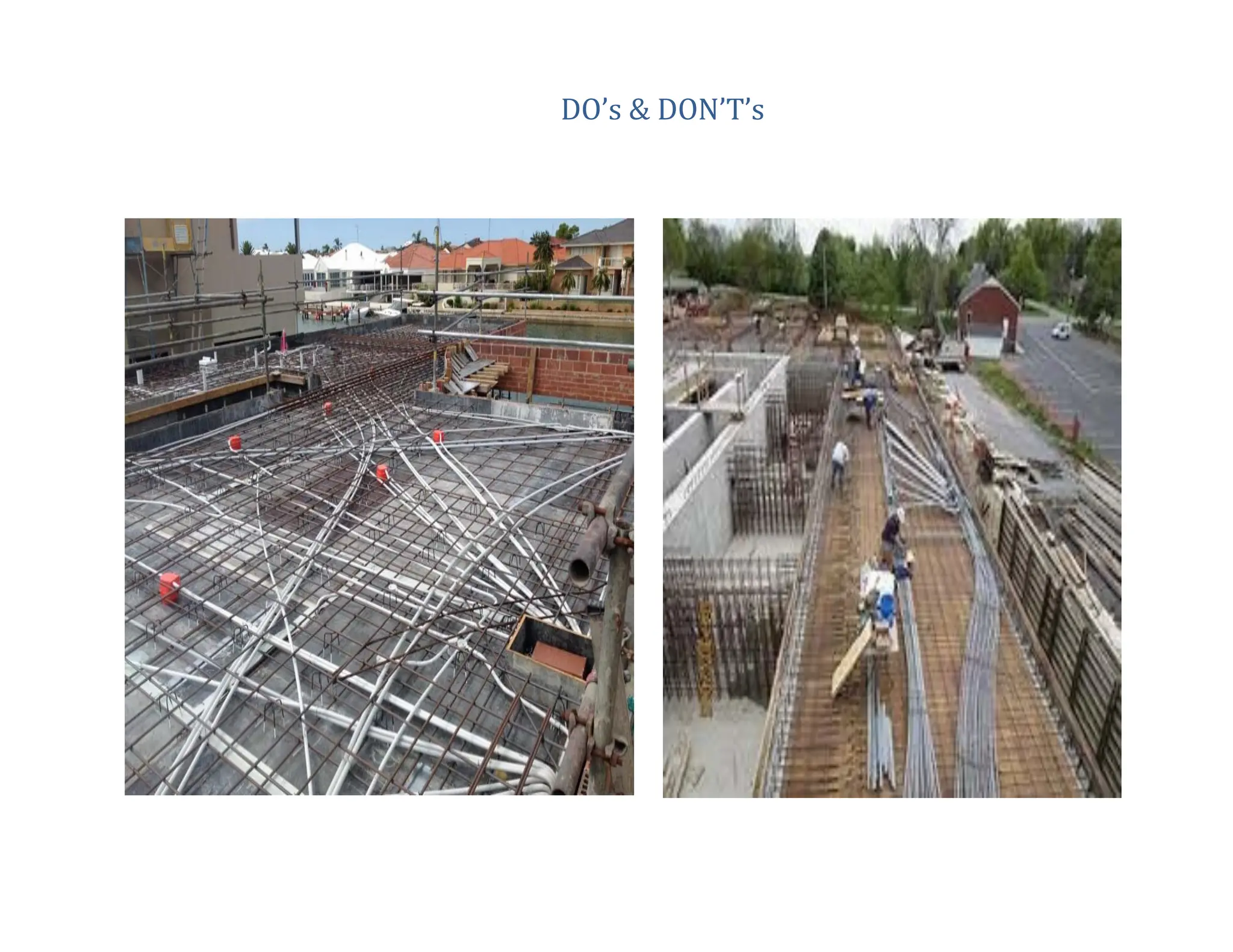 DO’s & DON’T’s
 