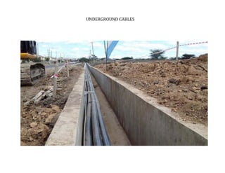 UNDERGROUND CABLES
 
