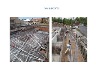 DO’s & DON’T’s
 