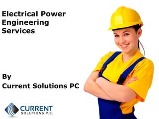Electrical Power Engineering Services | PPTX