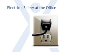 Electrical Safety at the Office
 