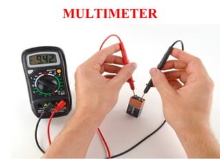 MULTIMETER
 
