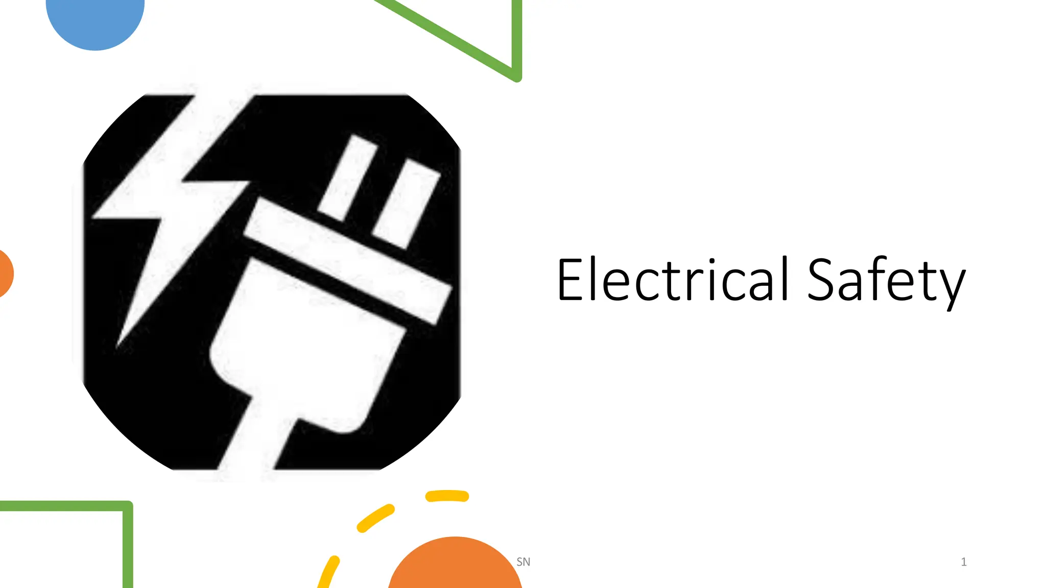 Electrical safety Hazards and Controls PPT