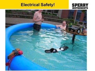 Electrical Safety!
 