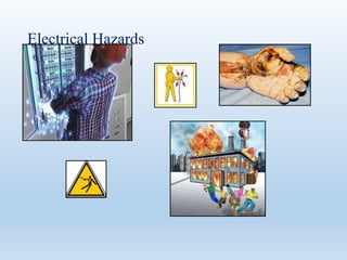 Electrical Hazards
 