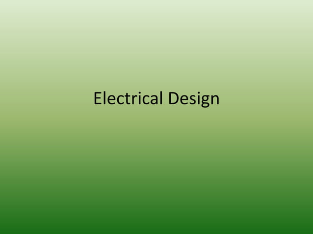 Electrical System Design, Classifications | PPT