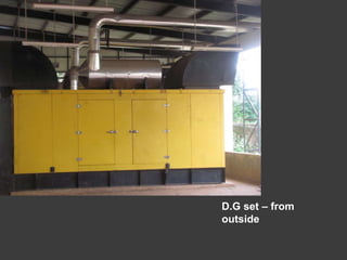 D.G set – from
outside
 