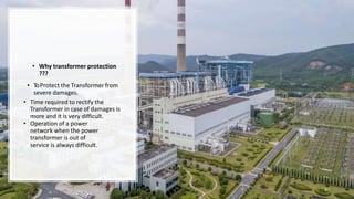 Protection Transform electricalsystemprotection-transformerprotection-190111055726.pptx