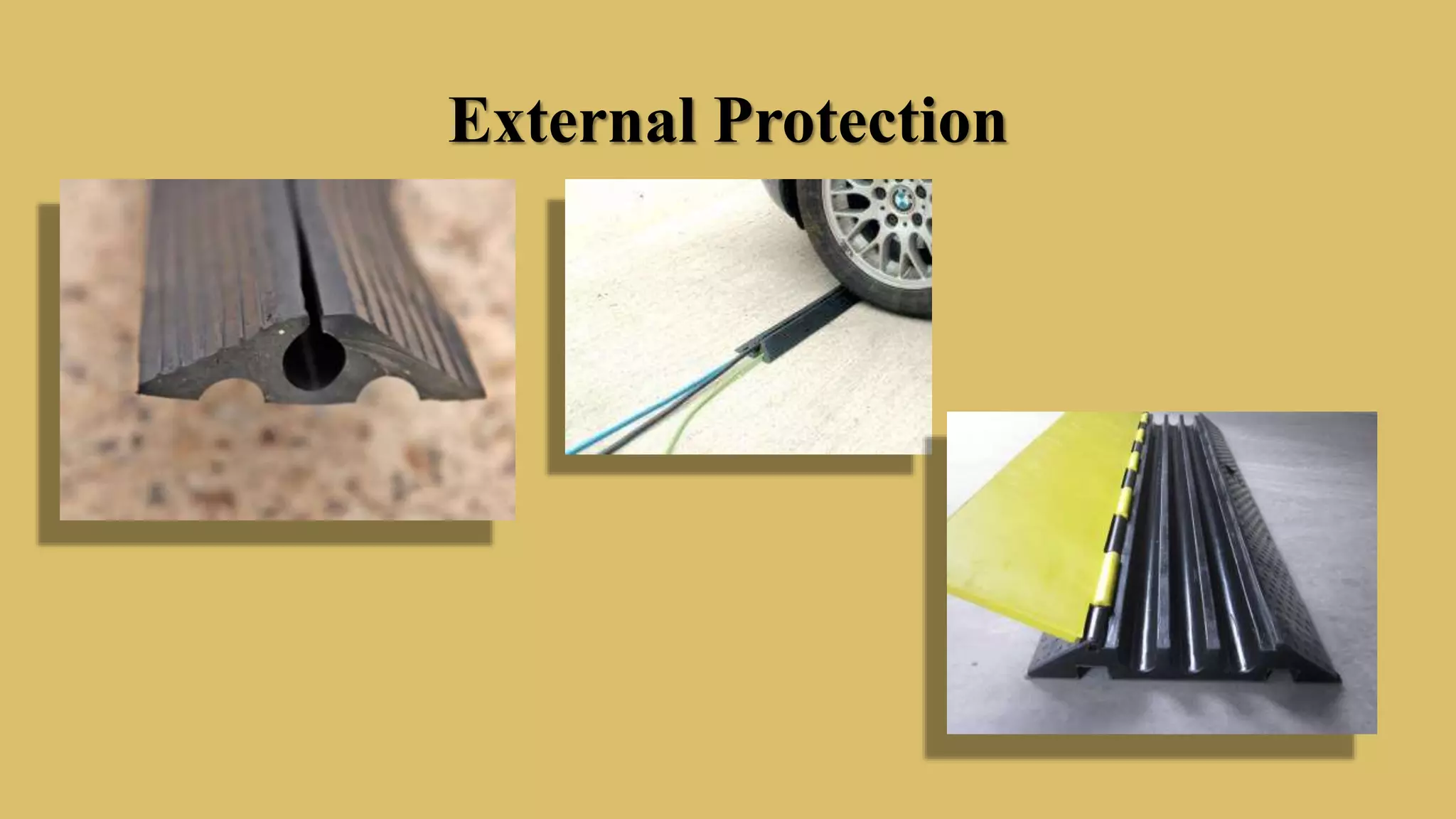 External Protection
 