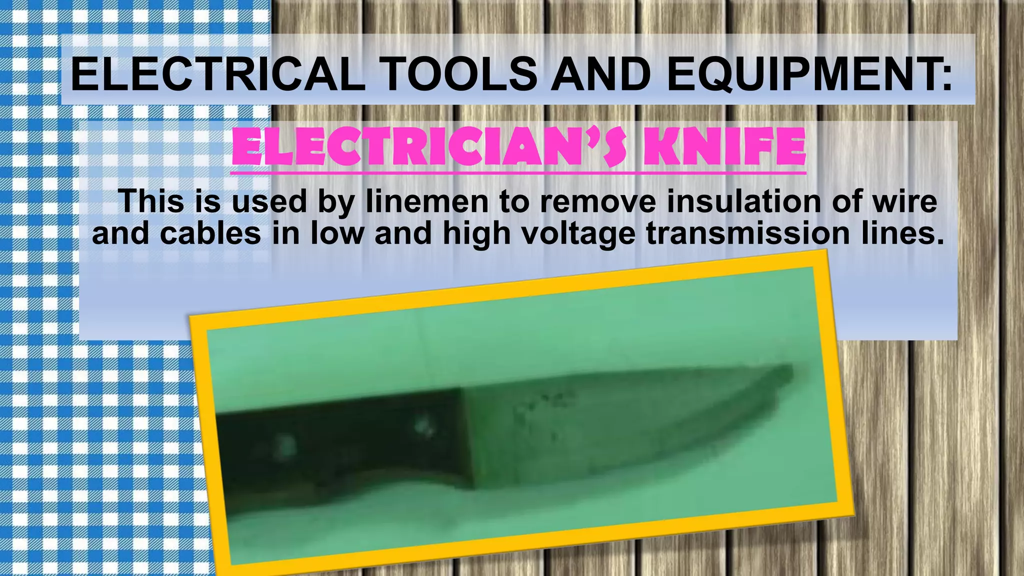 Electrical tools and equipment PPT