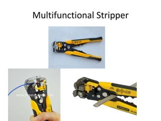 Multifunctional Stripper
 