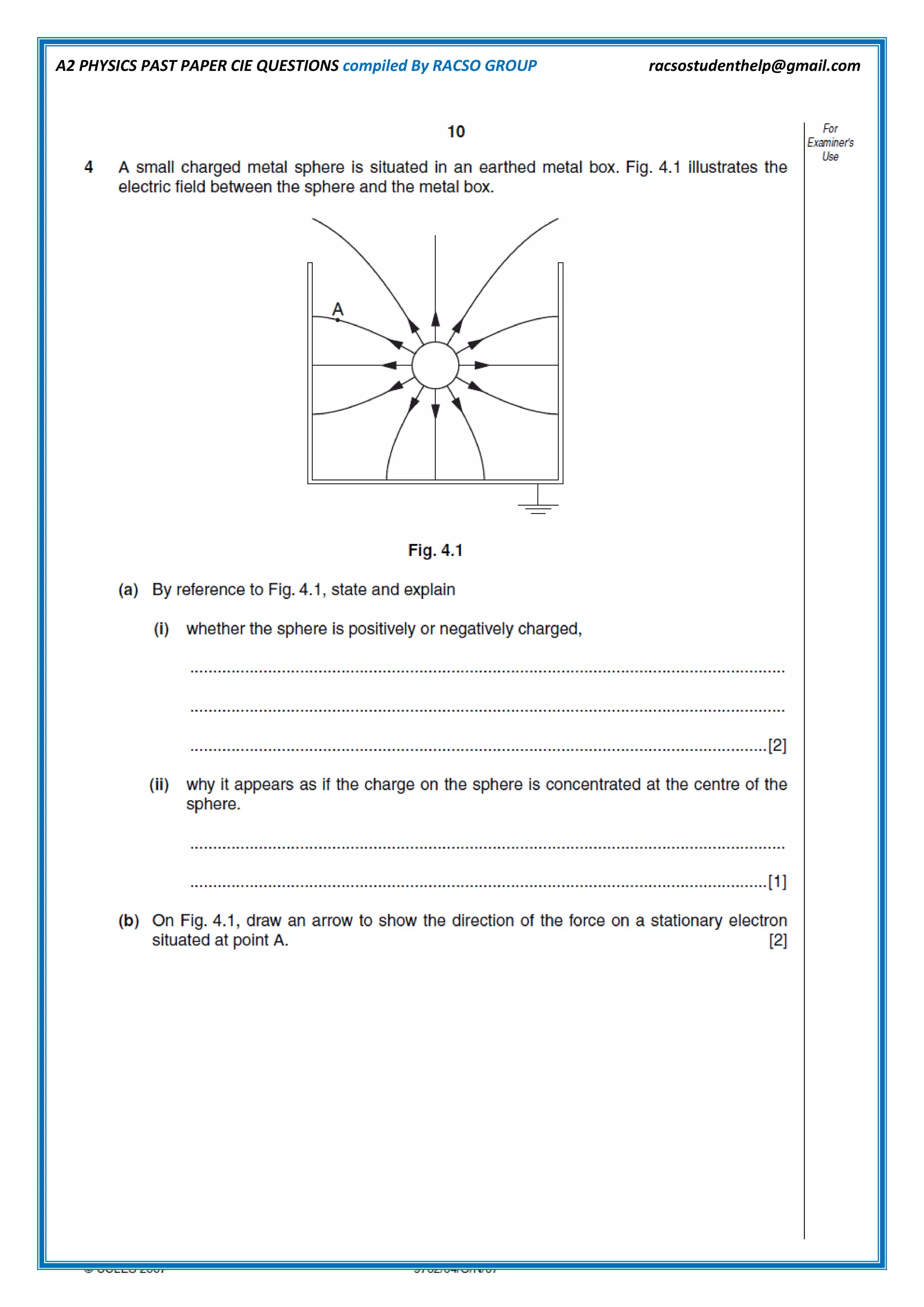 A2 PHYSICS PAST PAPER CIE QUESTIONS compiled By RACSO GROUP racsostudenthelp@gmail.com
 