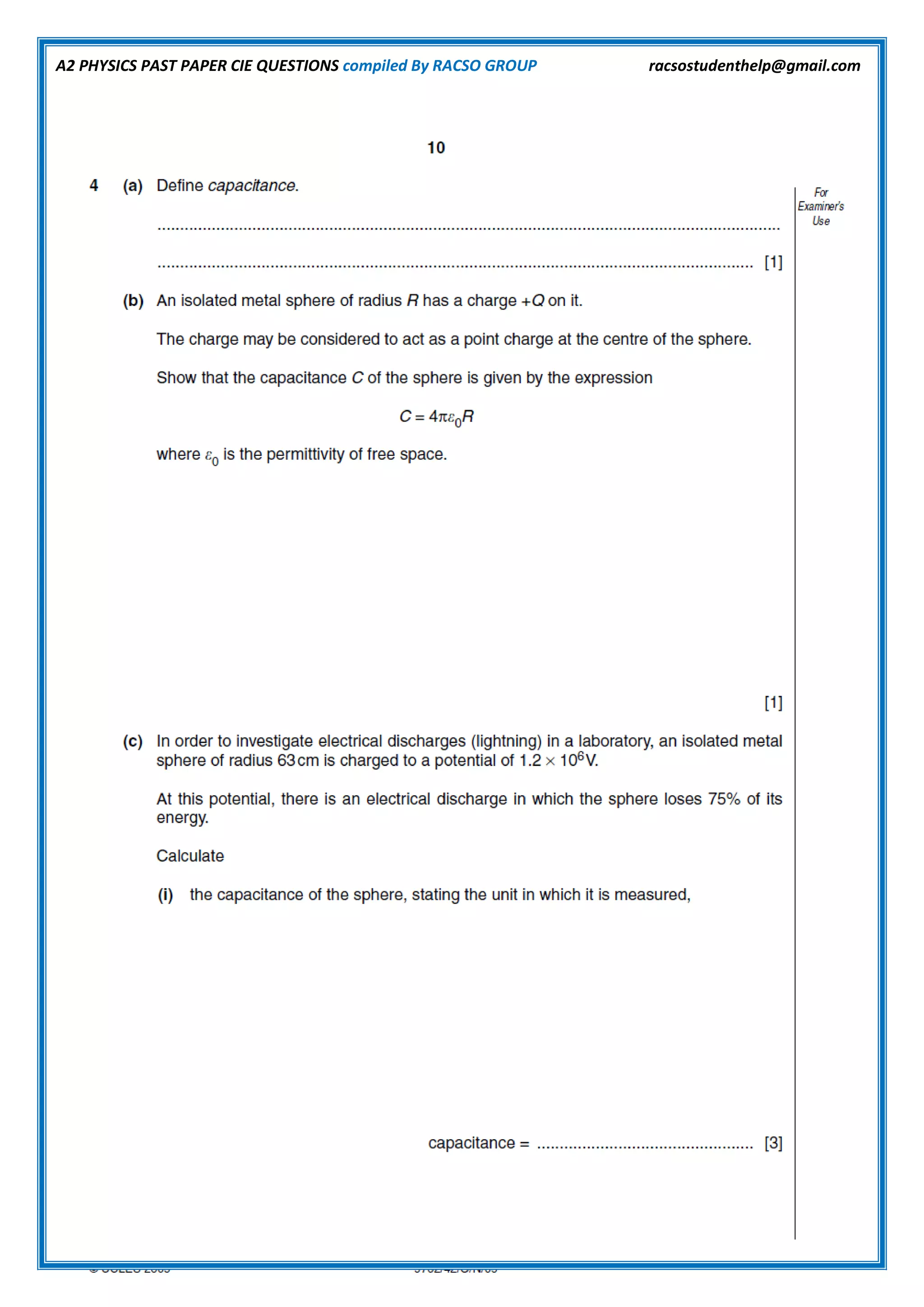 A2 PHYSICS PAST PAPER CIE QUESTIONS compiled By RACSO GROUP racsostudenthelp@gmail.com
 