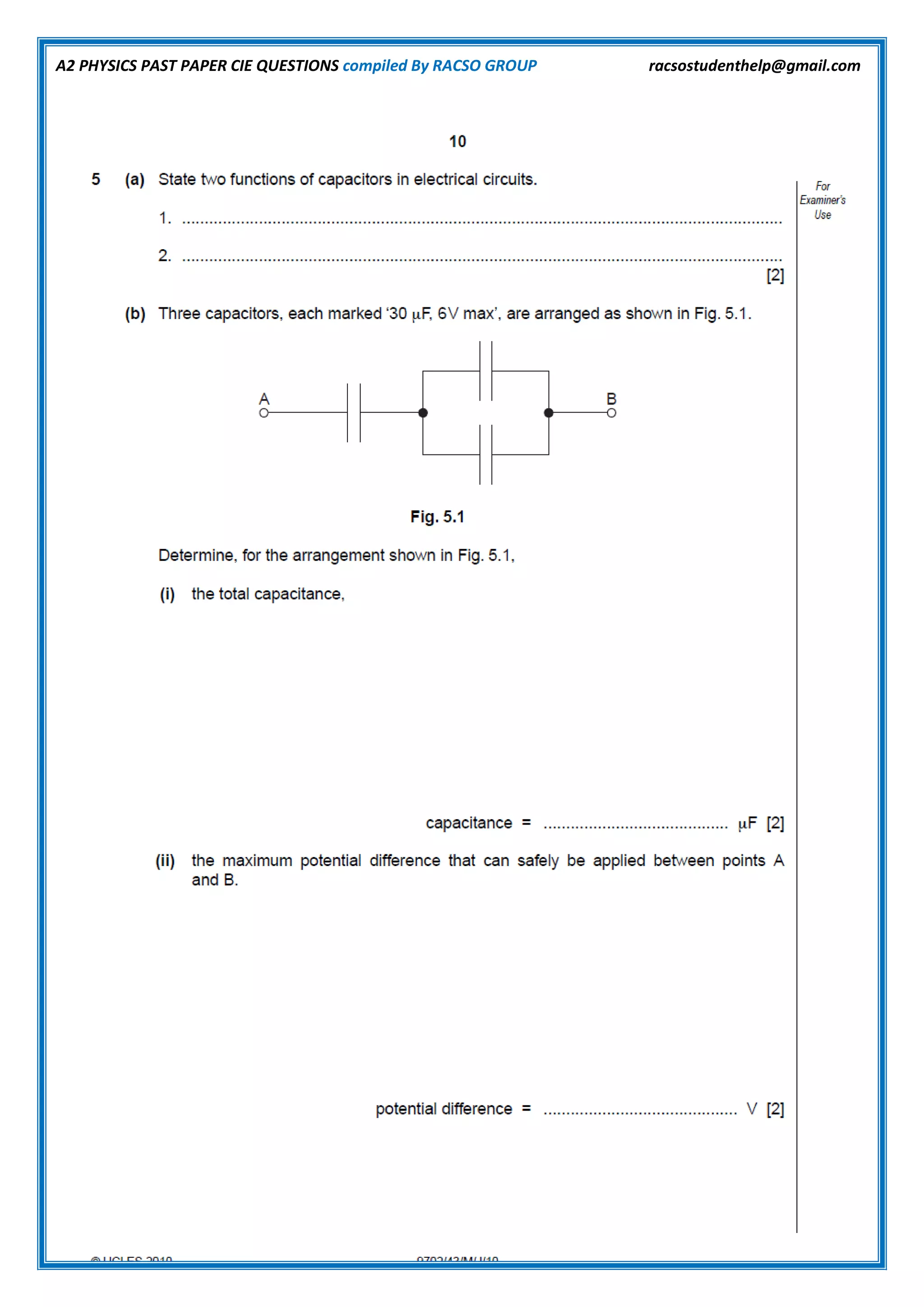 A2 PHYSICS PAST PAPER CIE QUESTIONS compiled By RACSO GROUP racsostudenthelp@gmail.com
 