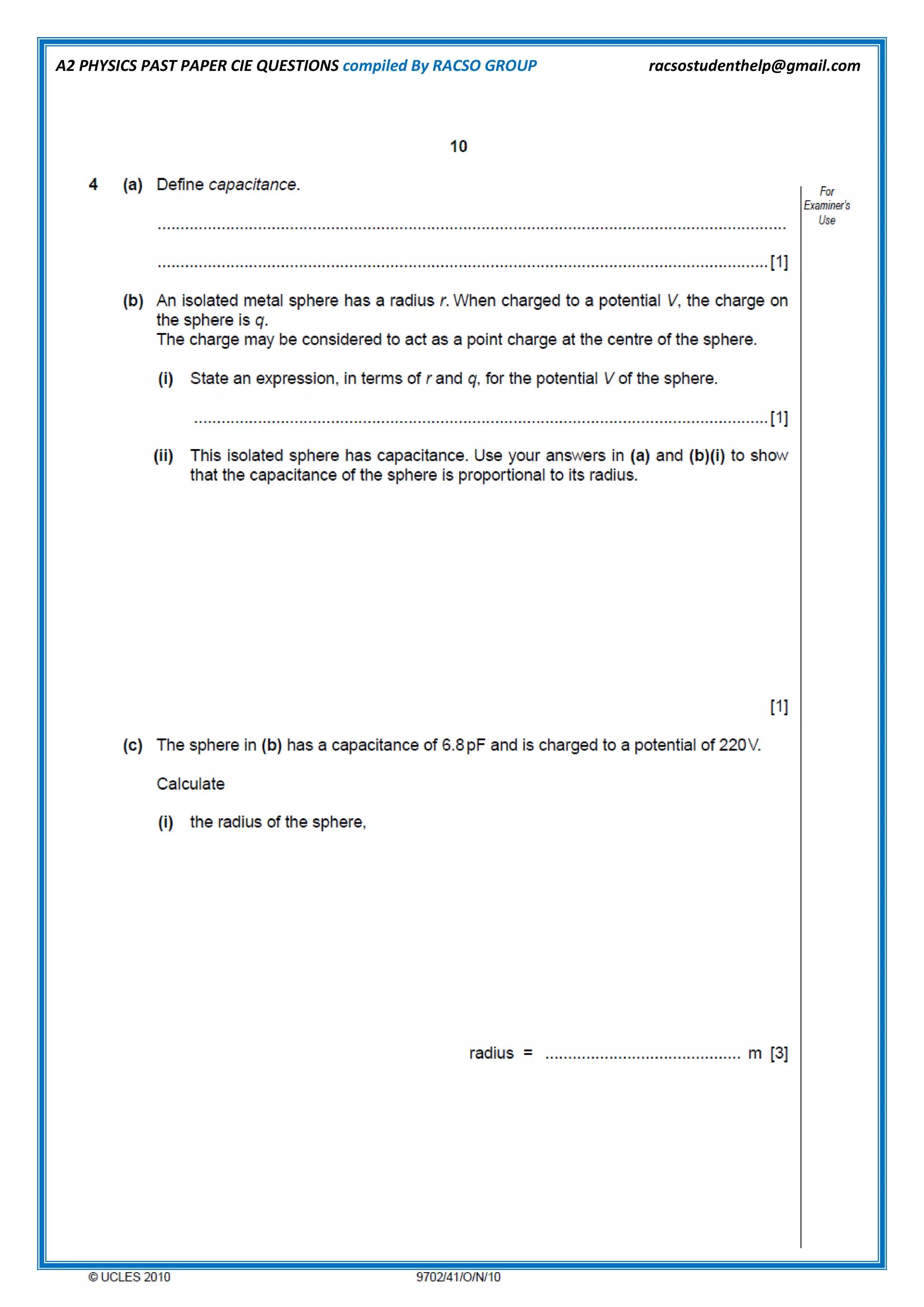 A2 PHYSICS PAST PAPER CIE QUESTIONS compiled By RACSO GROUP racsostudenthelp@gmail.com
 