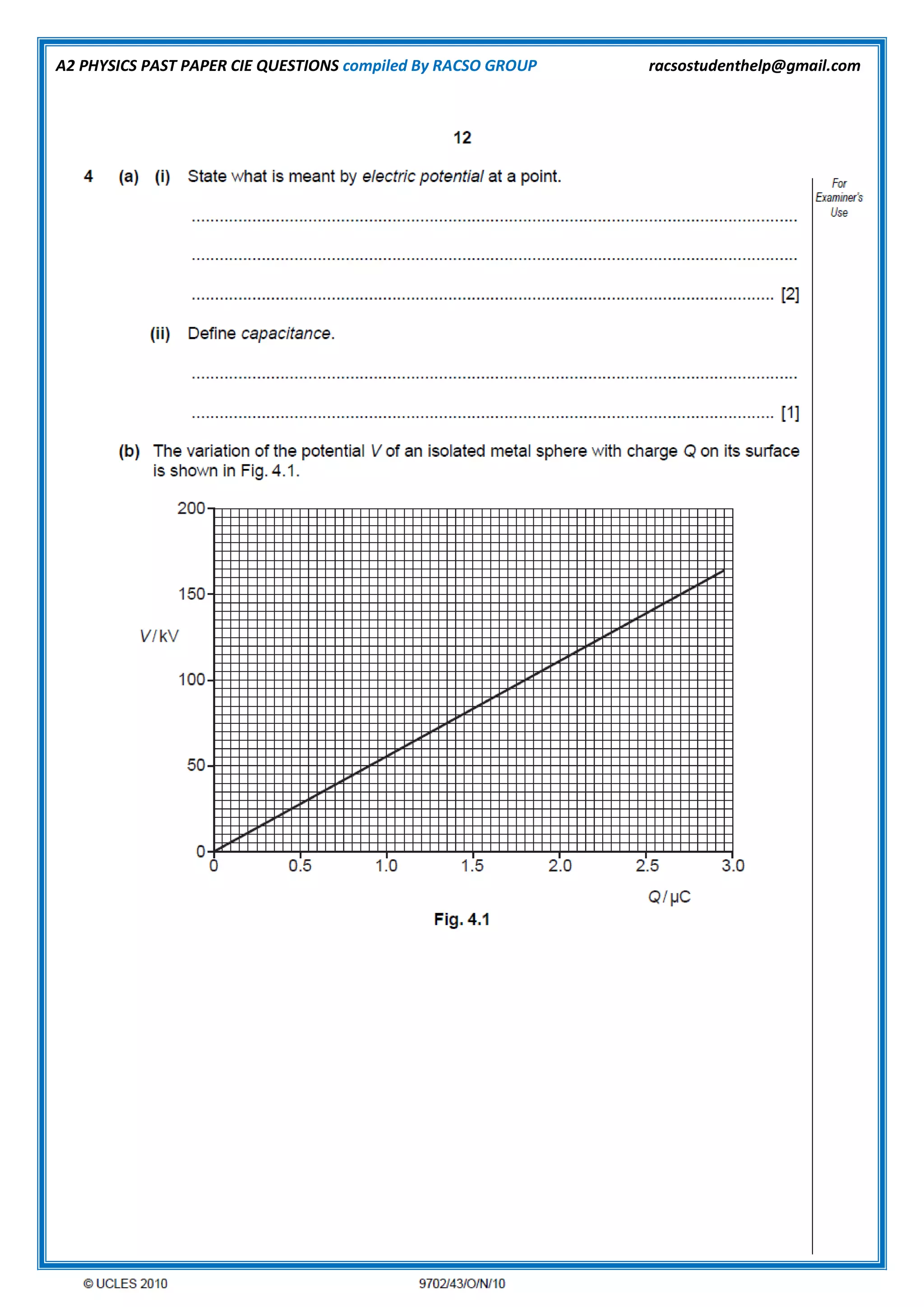 A2 PHYSICS PAST PAPER CIE QUESTIONS compiled By RACSO GROUP racsostudenthelp@gmail.com
 