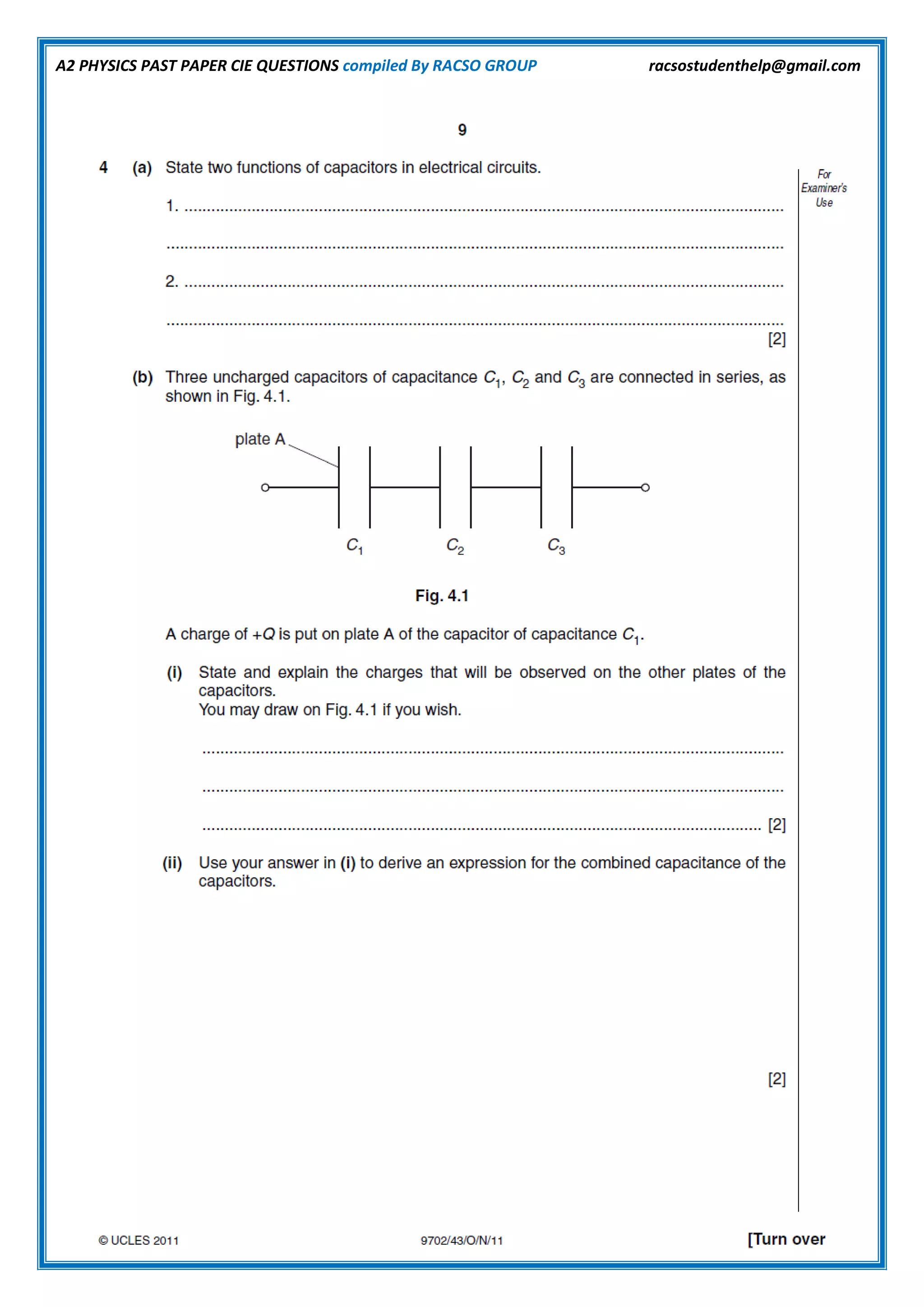 A2 PHYSICS PAST PAPER CIE QUESTIONS compiled By RACSO GROUP racsostudenthelp@gmail.com
 