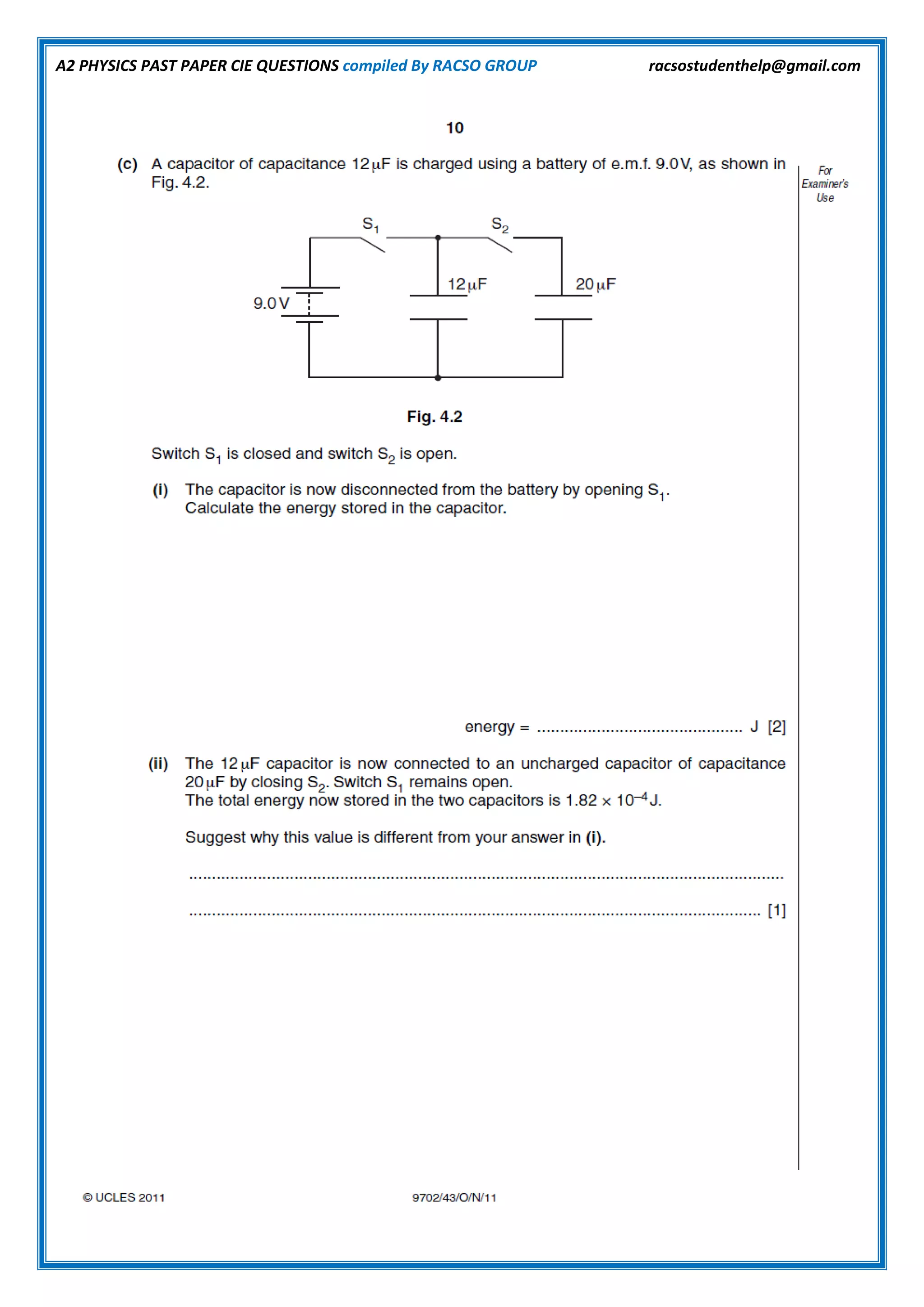 A2 PHYSICS PAST PAPER CIE QUESTIONS compiled By RACSO GROUP racsostudenthelp@gmail.com
 
