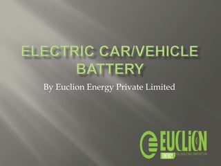 By Euclion Energy Private Limited
 