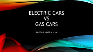 Electric cars vs gas cars
