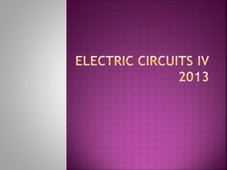 Electric circuits iv