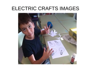 ELECTRIC CRAFTS IMAGES 
 