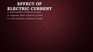 Electric current and its effect