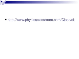 http://www.physicsclassroom.com/Class/circuits/u9l3c.cfm 