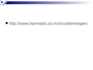 http://www.hamradio.co.in/circuit/emergency-light.gif 