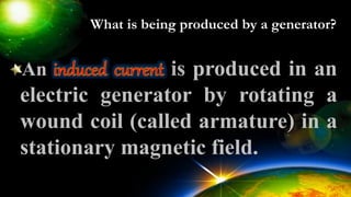 Generator Science Def Electric Generators.pptx