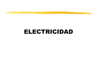 ELECTRICIDAD 