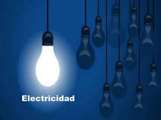 Electricidad
 