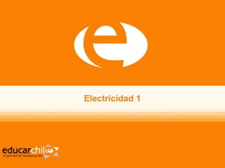 Electricidad 1 