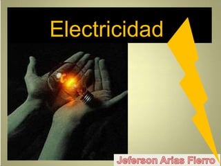 Electricidad
 
