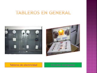 Tableros de electricidad Circuitos inteligentes
 