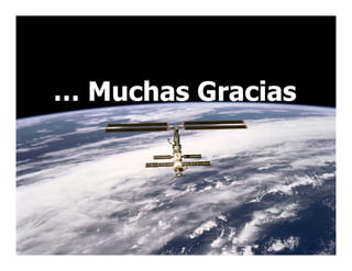 … Muchas Gracias
 