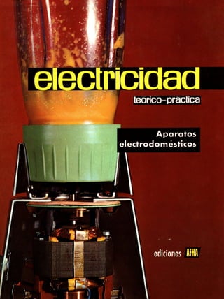 ELECTRICIDAD TEÓRICO-PRÁCTICA. Tomo 8. Apéndices