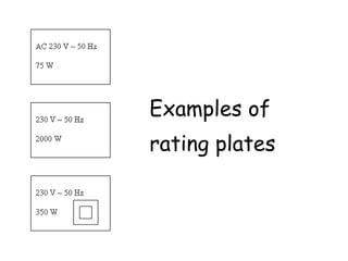 Examples of 
rating plates 
 