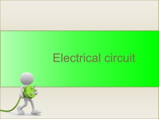 Electrical circuit
 