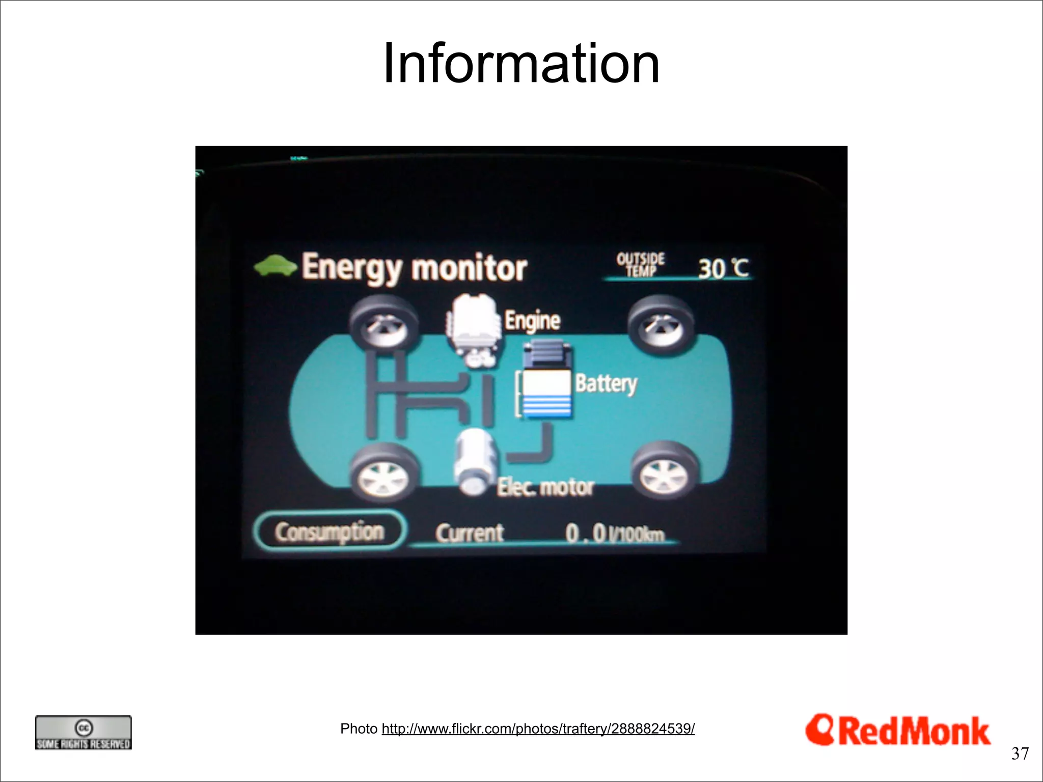 Information




Photo http://www.flickr.com/photos/traftery/2888824539/
                                                          37
 