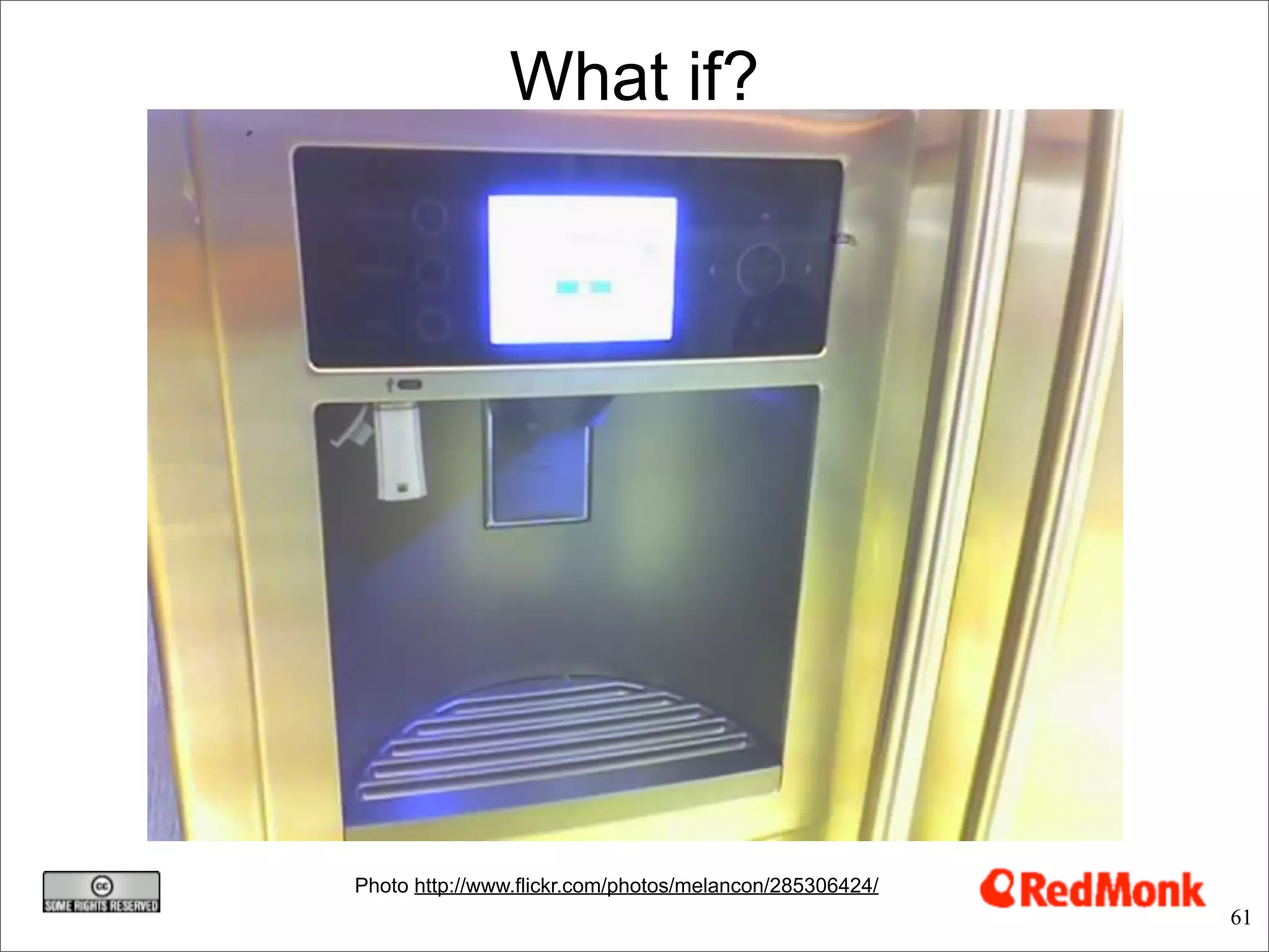 What if?




Photo http://www.flickr.com/photos/melancon/285306424/
                                                         61
 